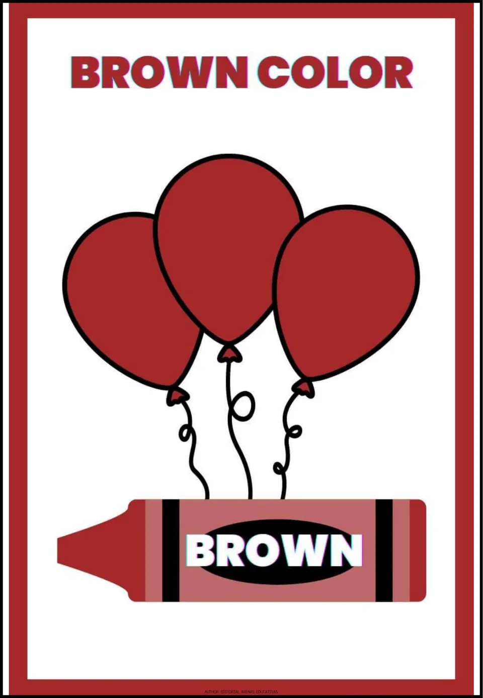 Brown poster: three dark reddish balloons over a matching crayon whose wrapper shows the color name for word matching