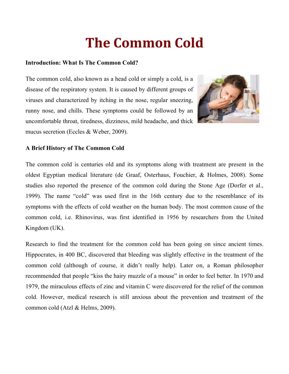 Common cold article opening: students read what a cold is, its symptoms and its history from Egyptian texts to Rhinovirus
