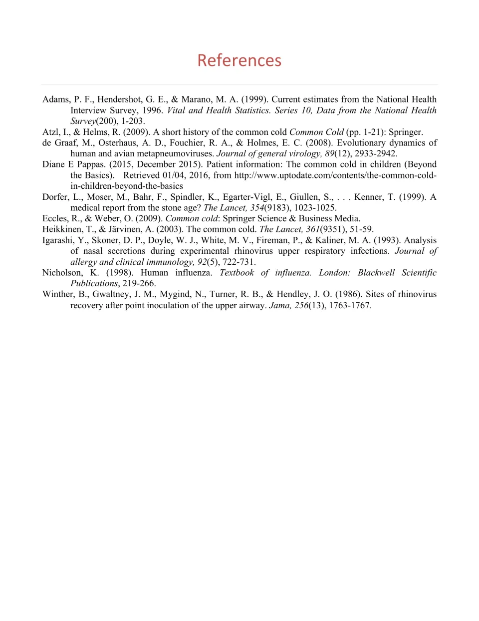 References list of ten medical and scientific sources on the common cold, rhinovirus and influenza