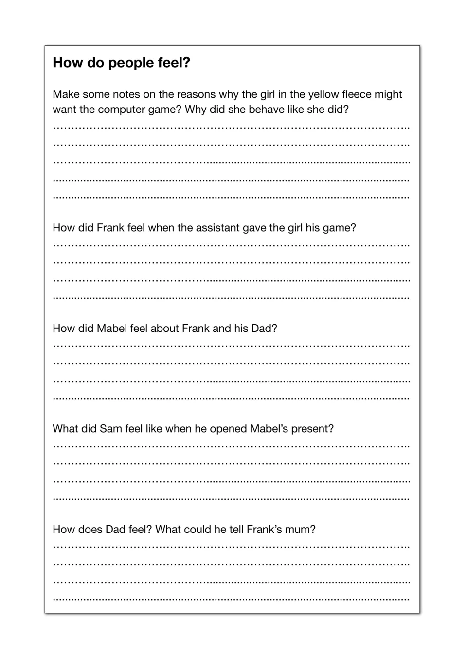 How do people feel? Students make notes on the feelings and motives of the girl, Frank, Mabel and Dad to explore character