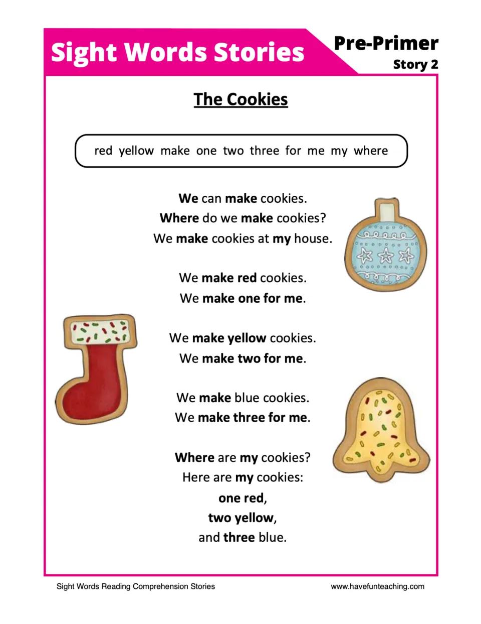The Cookies sight word story: students read about making red, yellow and blue cookies with words like make, one, two