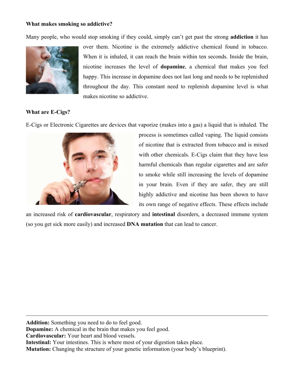 Nicotine addiction and e-cigarettes: students read how nicotine raises dopamine and what vaping does to the body