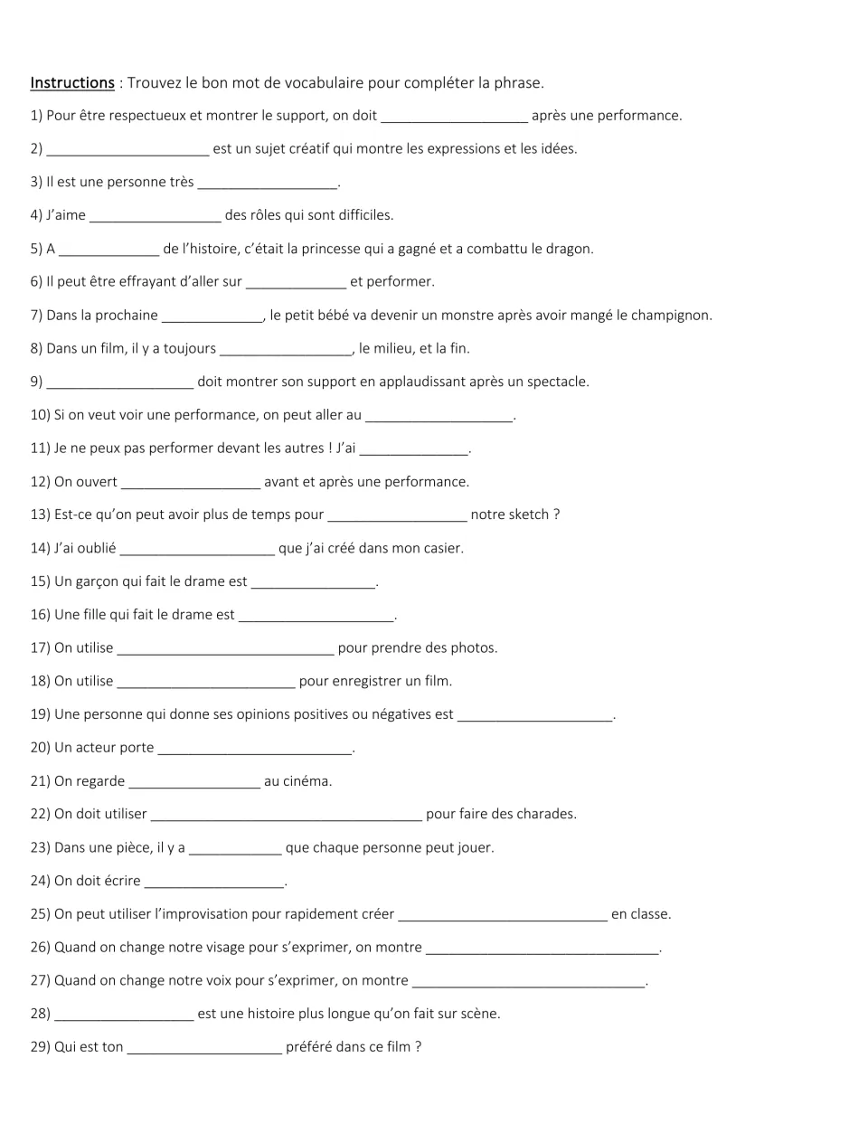 29 French fill-in-the-blank sentences using the drama words, such as 'Il peut être effrayant d'aller sur ___'