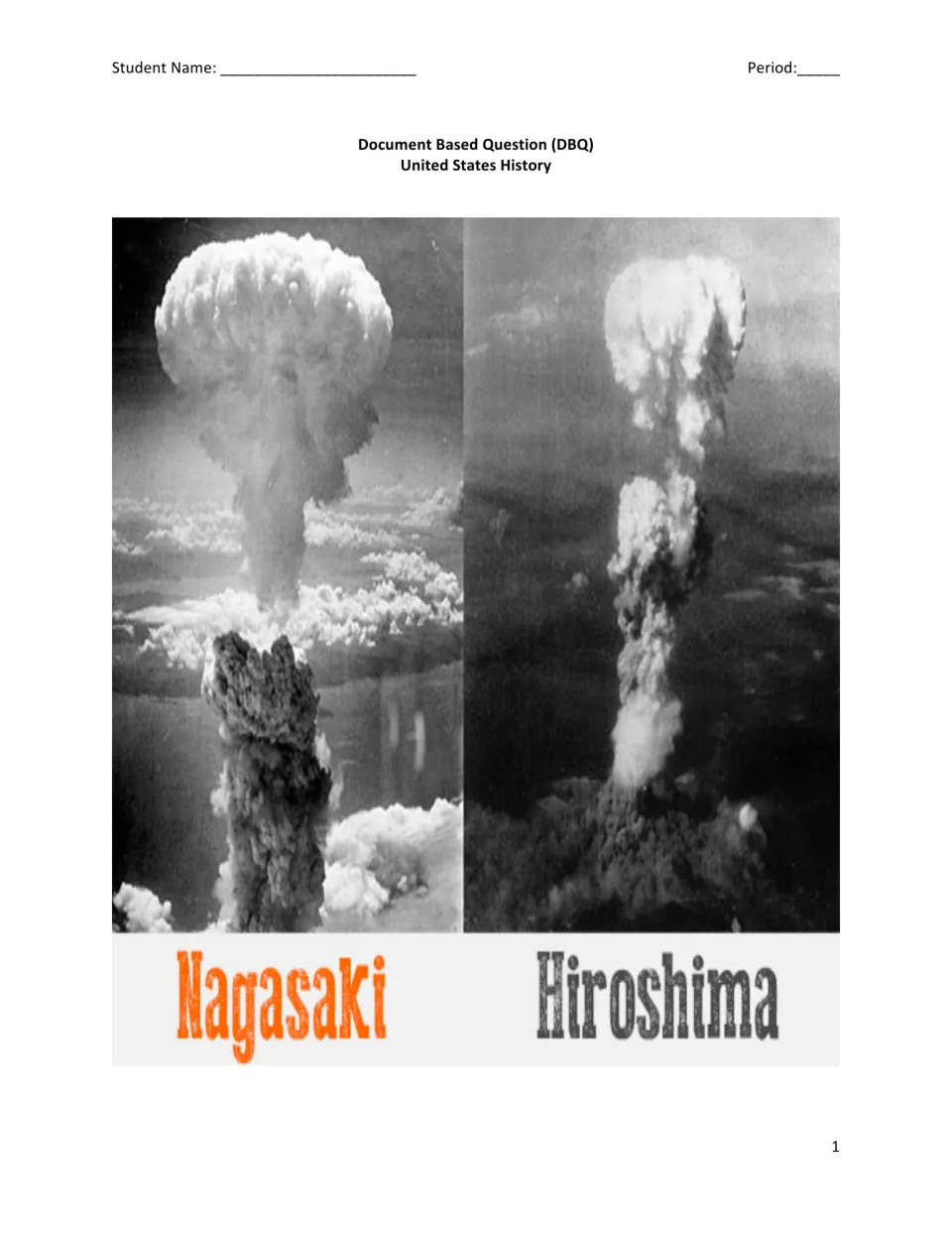 DBQ cover for United States History showing mushroom cloud photos of the Nagasaki and Hiroshima atomic bombings