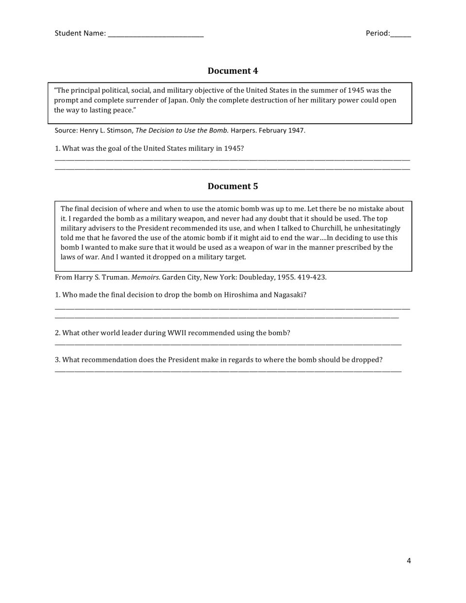 Stimson and Truman on using the bomb: students identify the 1945 US goal, who decided, Churchill's view and the target