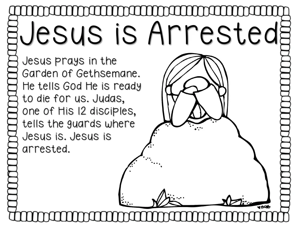 Easter story page 'Jesus is Arrested' describes His prayer in Gethsemane and Judas telling guards where He is