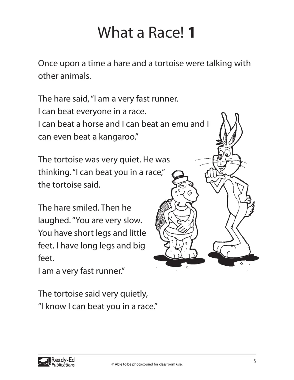 What a Race! part 1: short story where a boastful hare laughs at a quiet tortoise who says he can beat him in a race