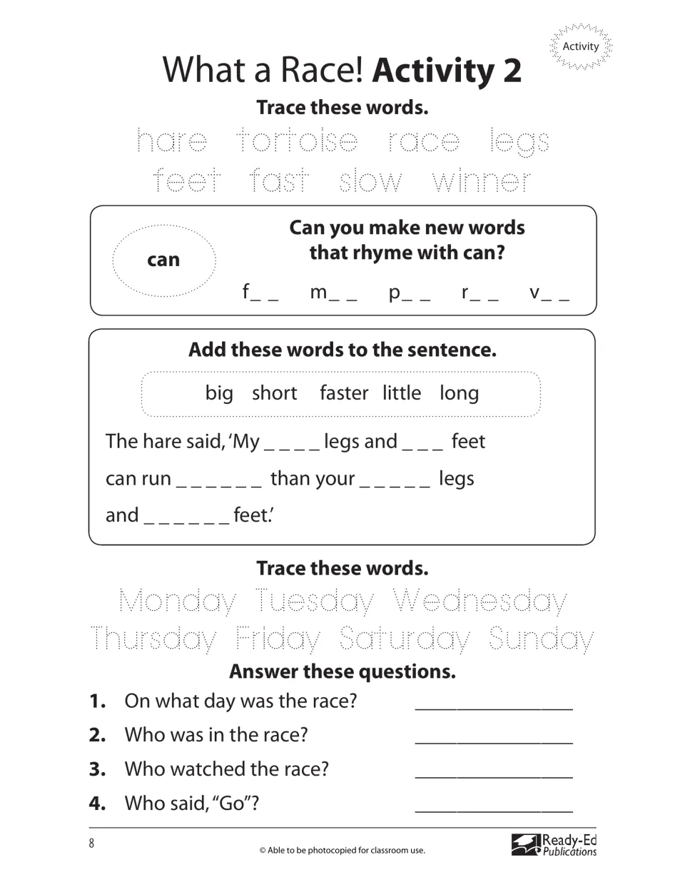 What a Race! activity 2: trace story words and weekdays, rhyme with can, fill in a sentence and answer 4 questions