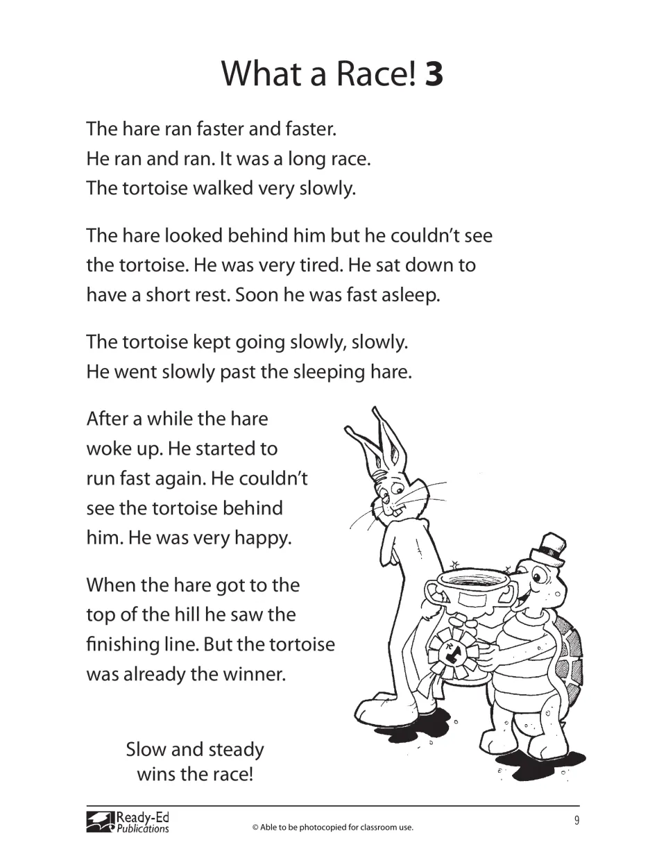 What a Race! part 3: the hare naps, the tortoise passes him and wins; ends 'Slow and steady wins the race!'