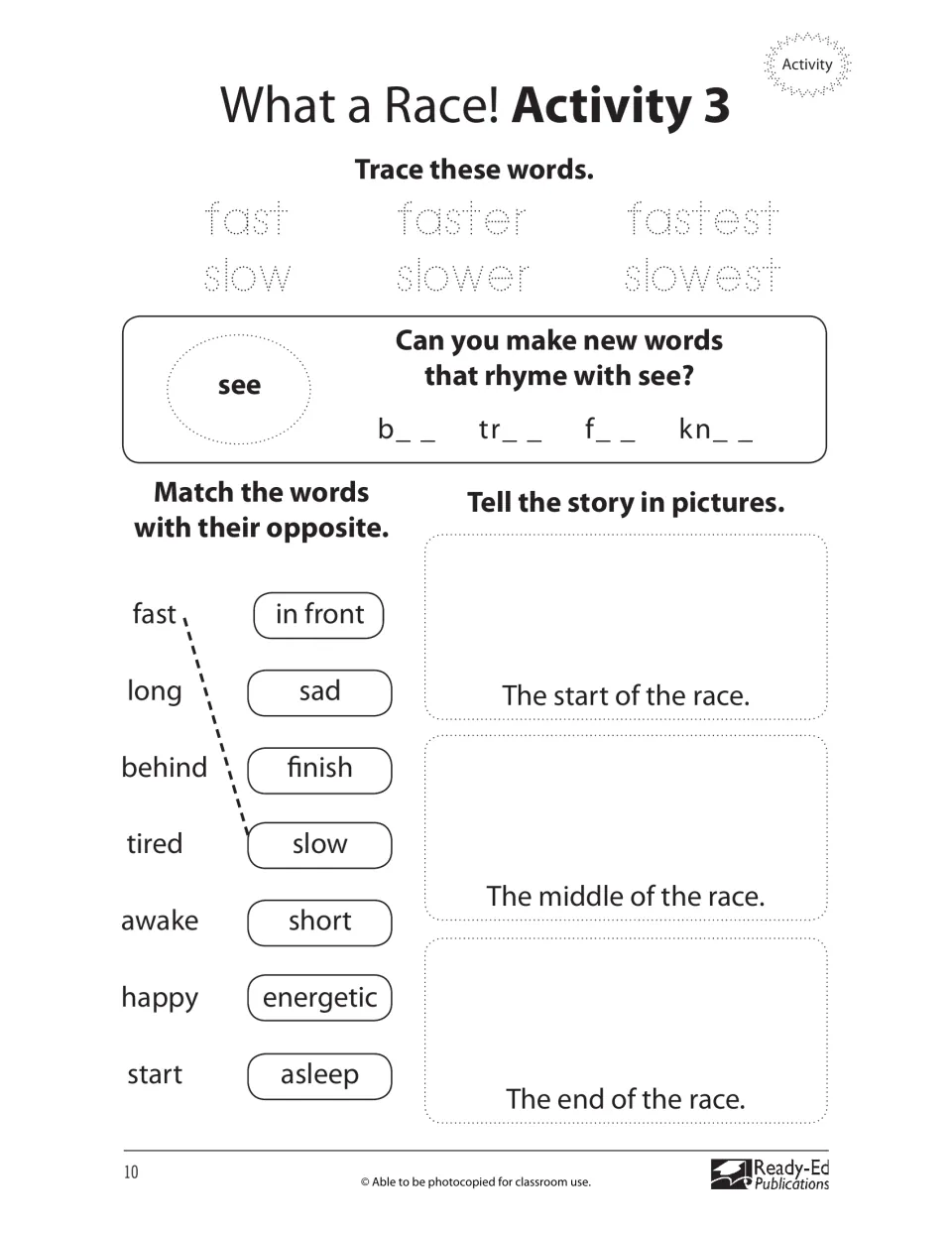 What a Race! activity 3: trace fast/slow comparatives, rhyme with see, match opposites and draw the race in 3 parts