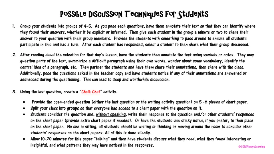 Discussion techniques: group sharing of answers, partner annotation sharing and a silent Chalk Chat on chart paper