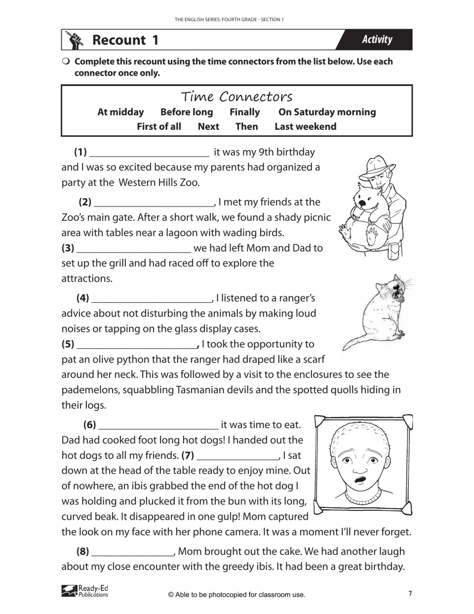 Recount 1: students fill eight blanks in a zoo birthday party recount using time connectors like First of all and Finally