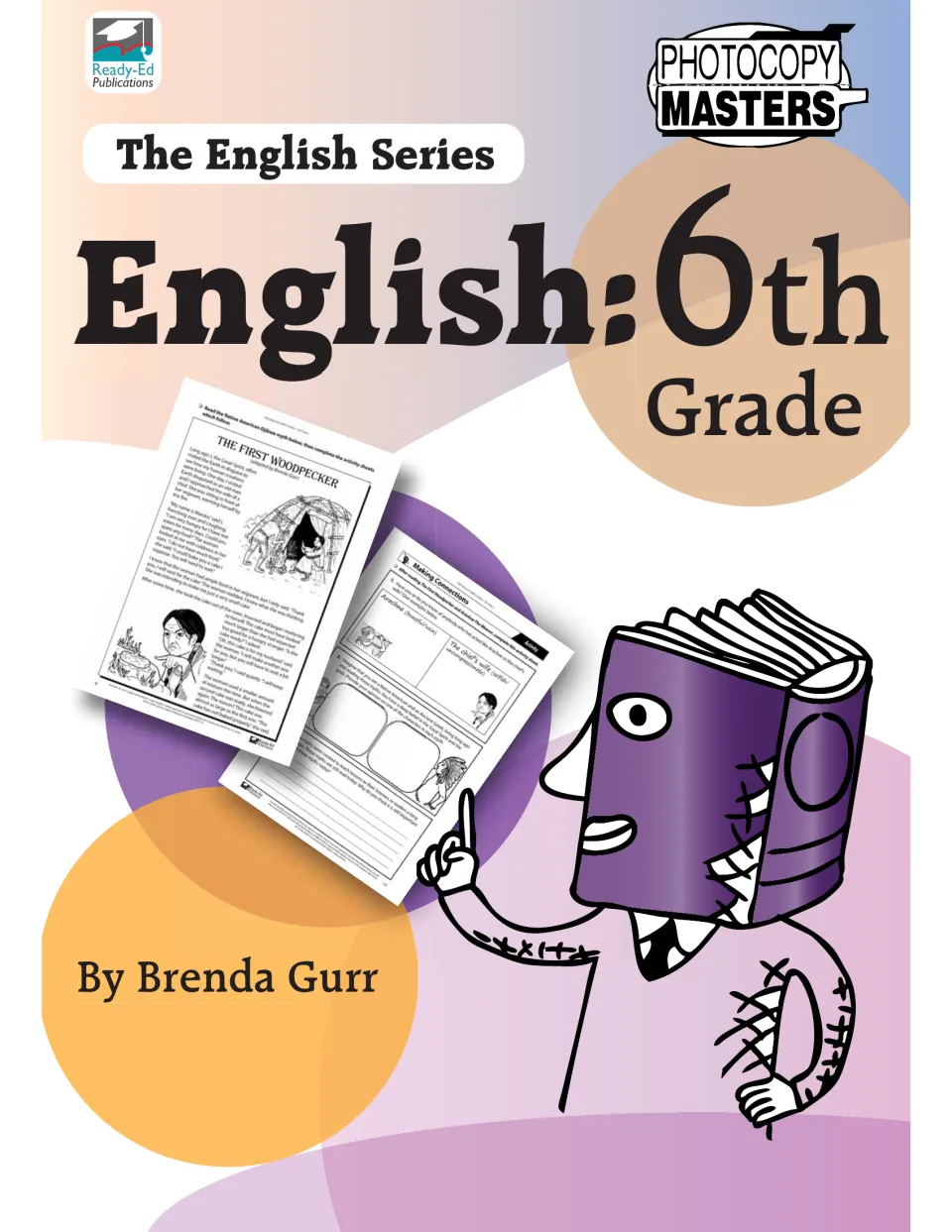 English: 6th Grade cover from The English Series by Brenda Gurr, showing sample myth pages and a book-headed cartoon