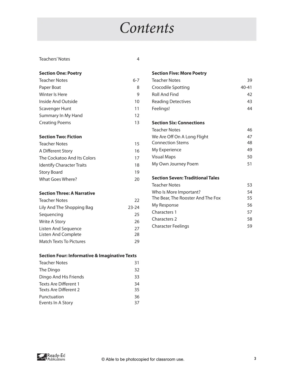 Contents of seven sections: poetry, fiction, narrative, informative texts, more poetry, connections, traditional tales