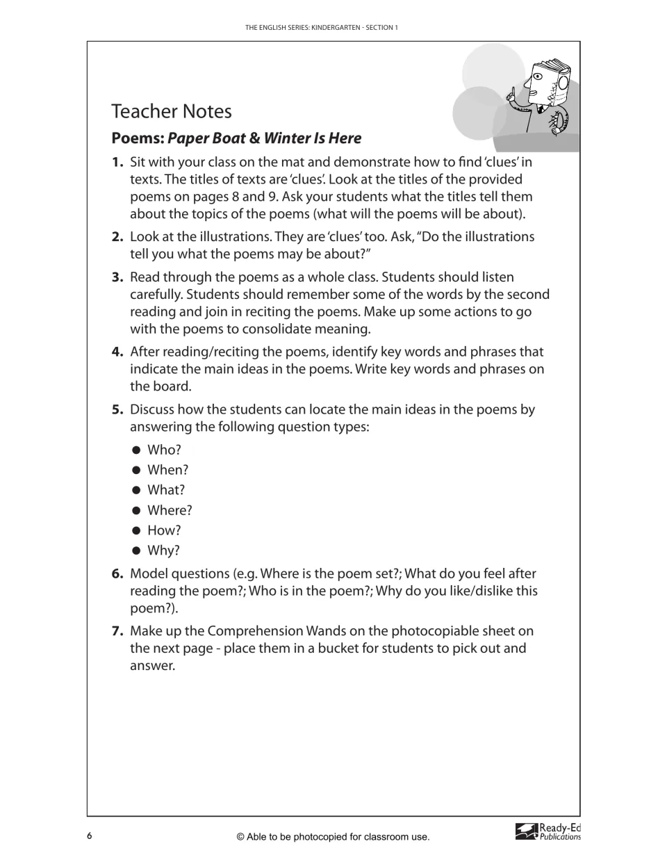 Teacher notes for Paper Boat and Winter Is Here: using title and picture clues and who/what/where questions for main ideas