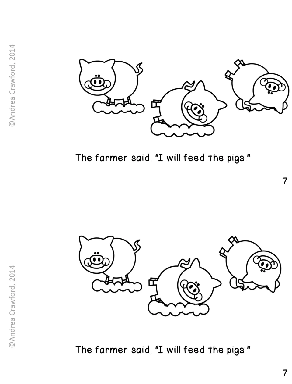 Booklet page 7: students read 'I will feed the pigs' beside a drawing of three smiling pigs, two copies per sheet