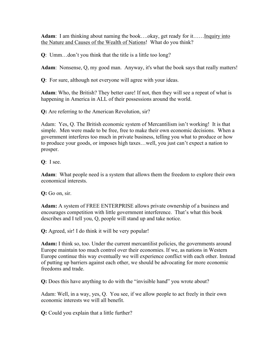 History play dialogue: Adam and Q discuss The Wealth of Nations, mercantilism, and free enterprise