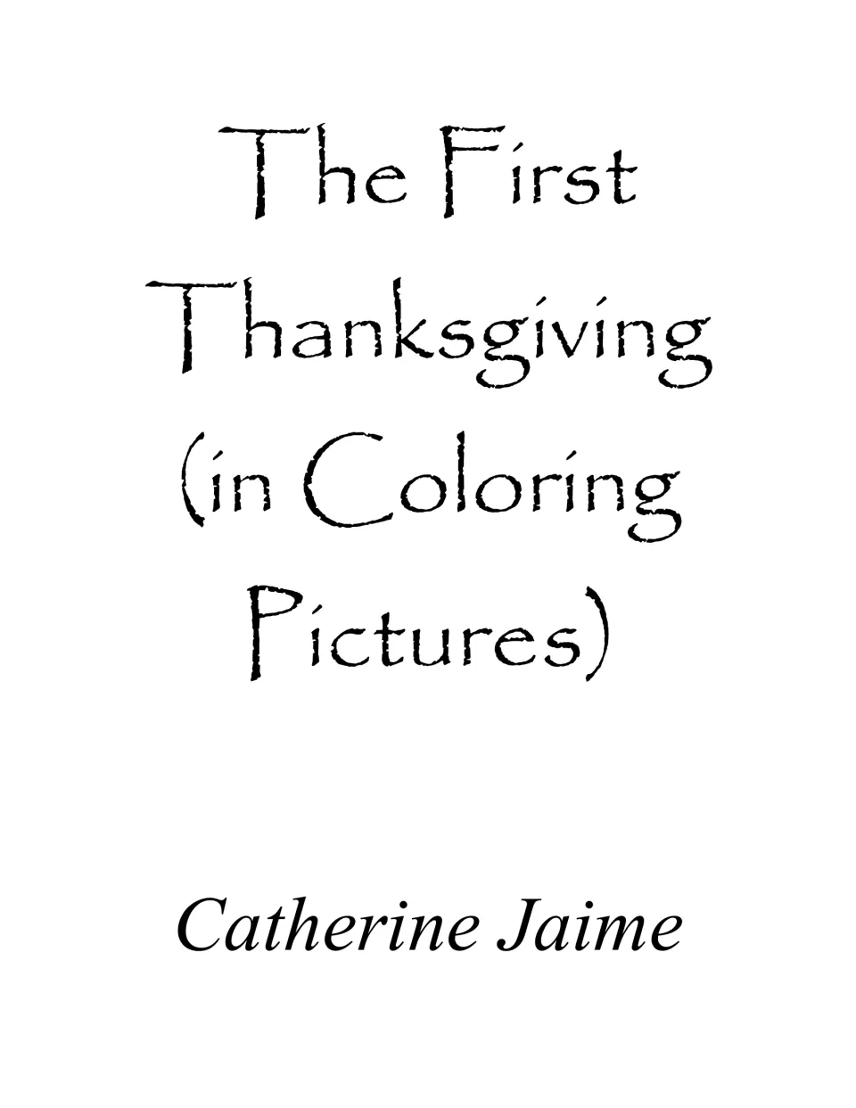 Inner title page naming the coloring book and author Catherine Jaime in large black hand-lettered type