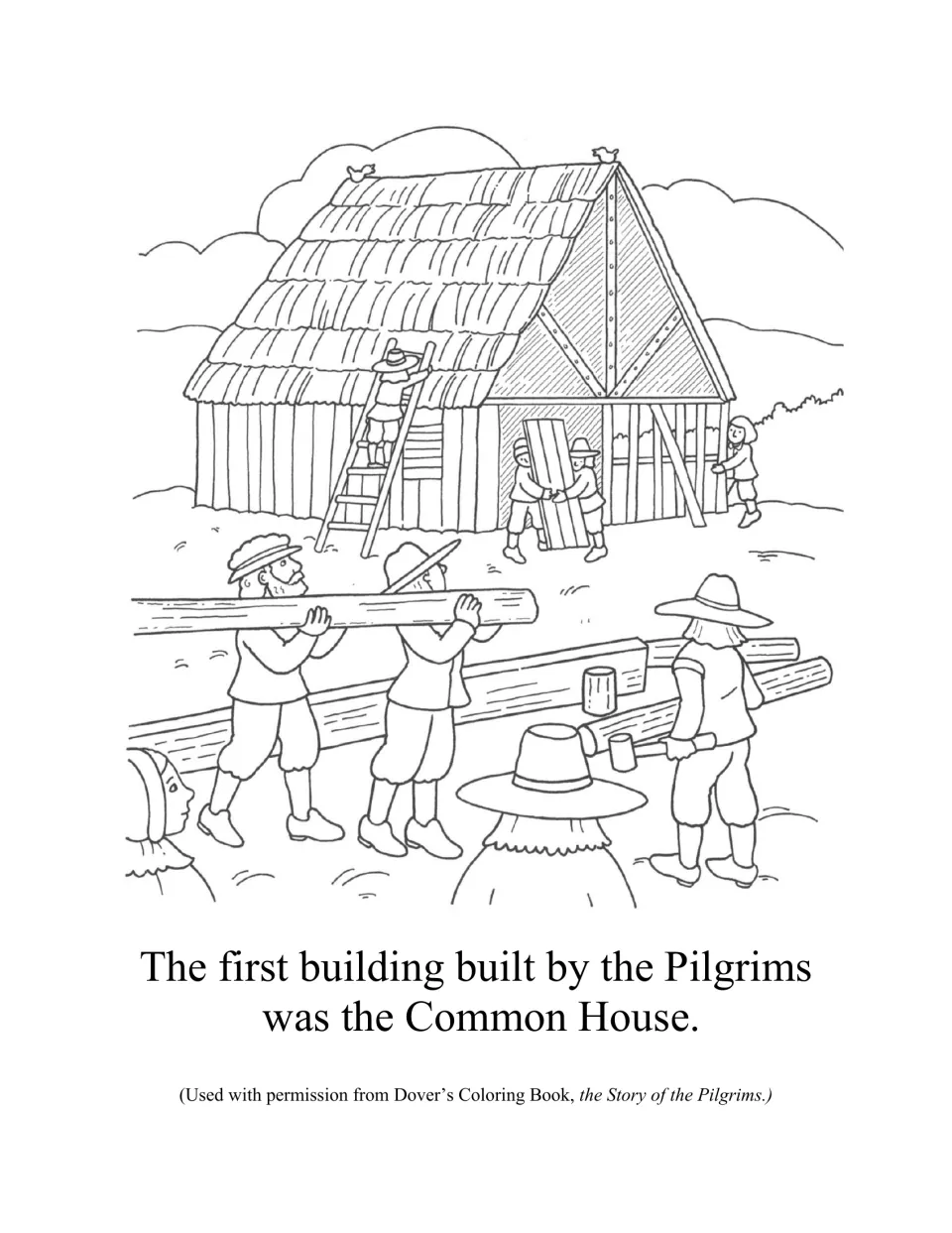 Pilgrims carrying logs and thatching the roof of the Common House, the first building raised in the new colony