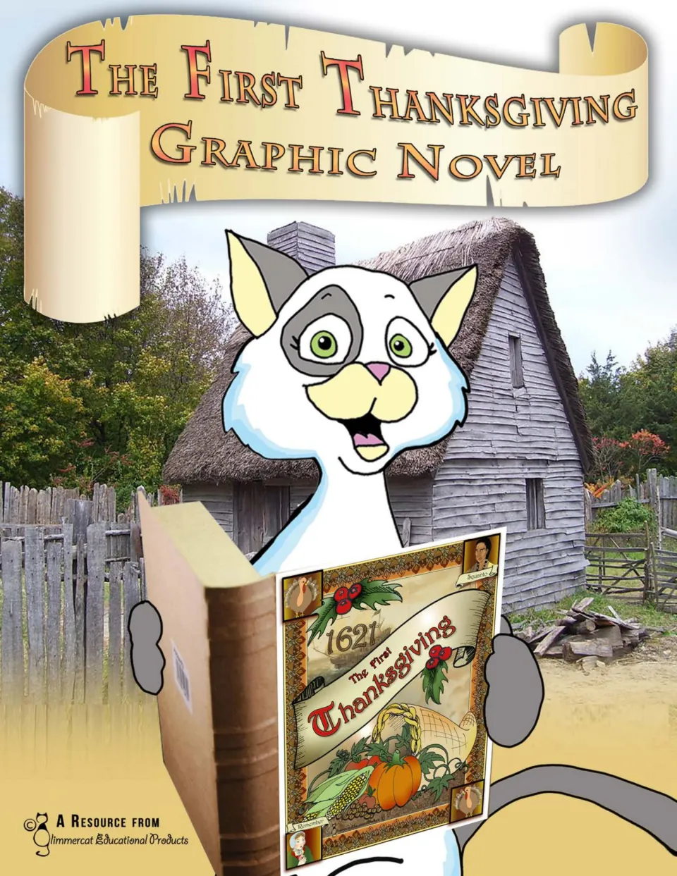 Resource cover for The First Thanksgiving Graphic Novel, showing a cat reading the illustrated storybook