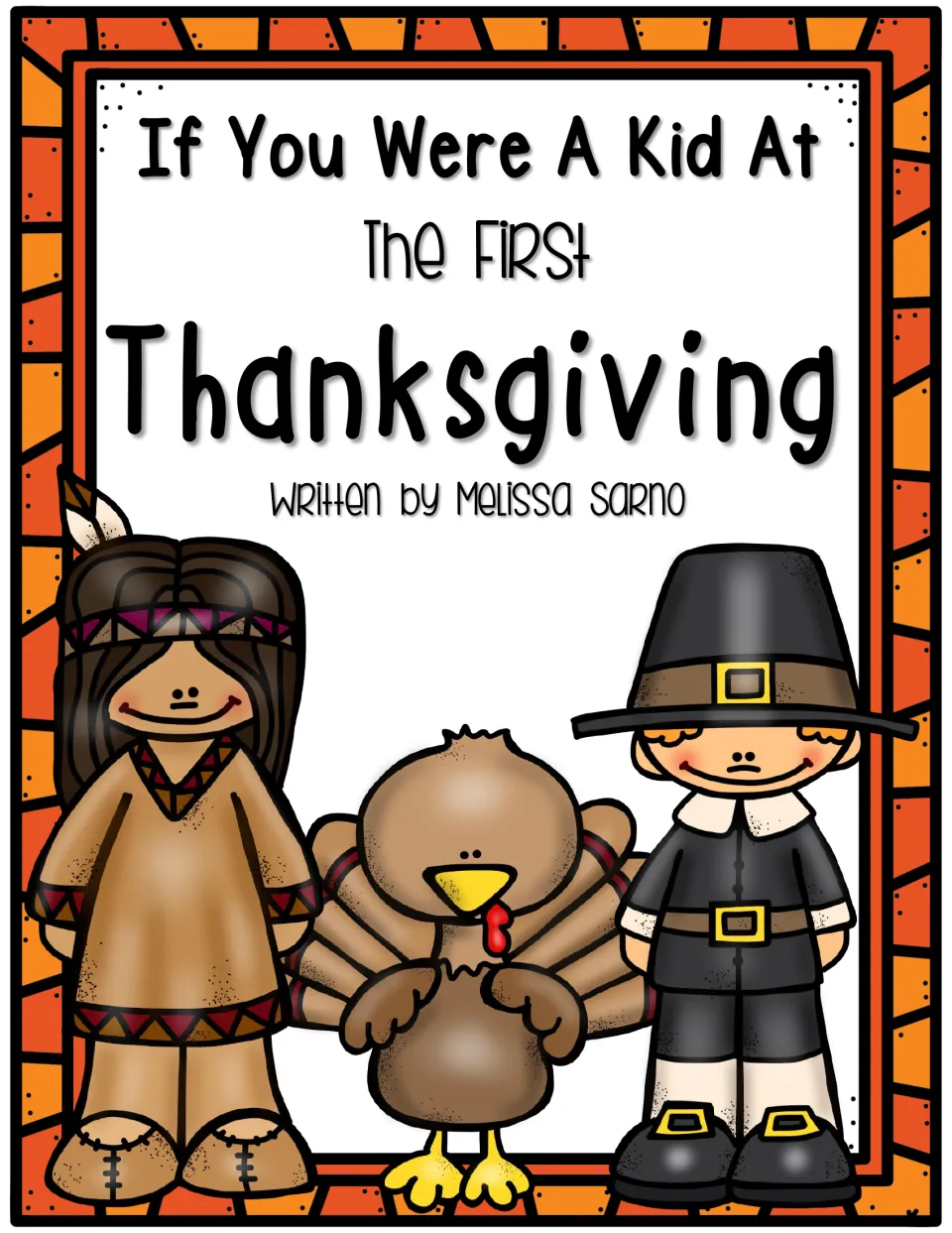 Writing packet cover titled 'If You Were A Kid At The First Thanksgiving,' written by Melissa Sarno