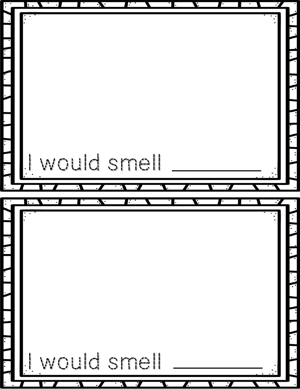 Blank reader smell page, printed twice, with the traceable starter 'I would smell' and room to draw