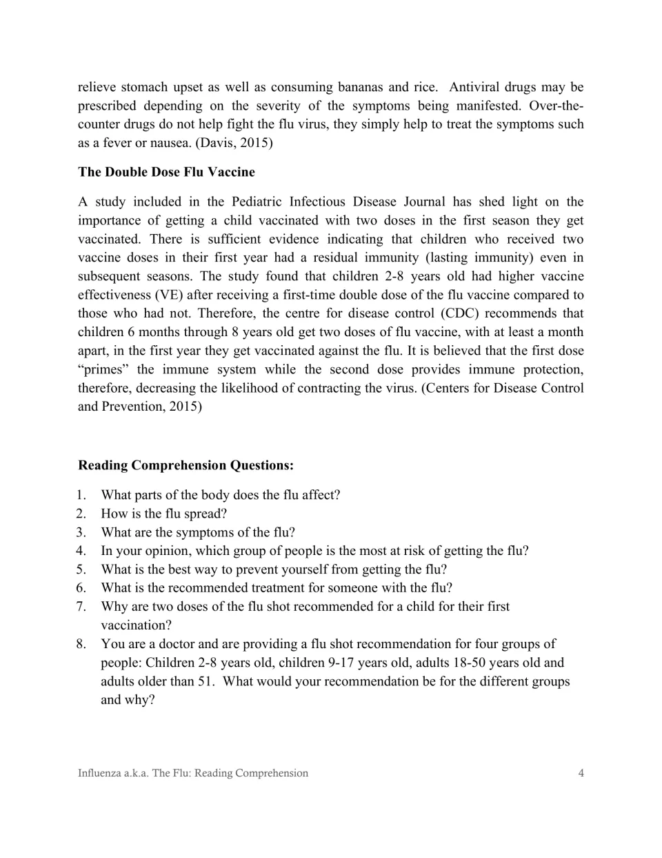 End of the flu article on the double-dose vaccine for children, then 8 questions such as 'How is the flu spread?'