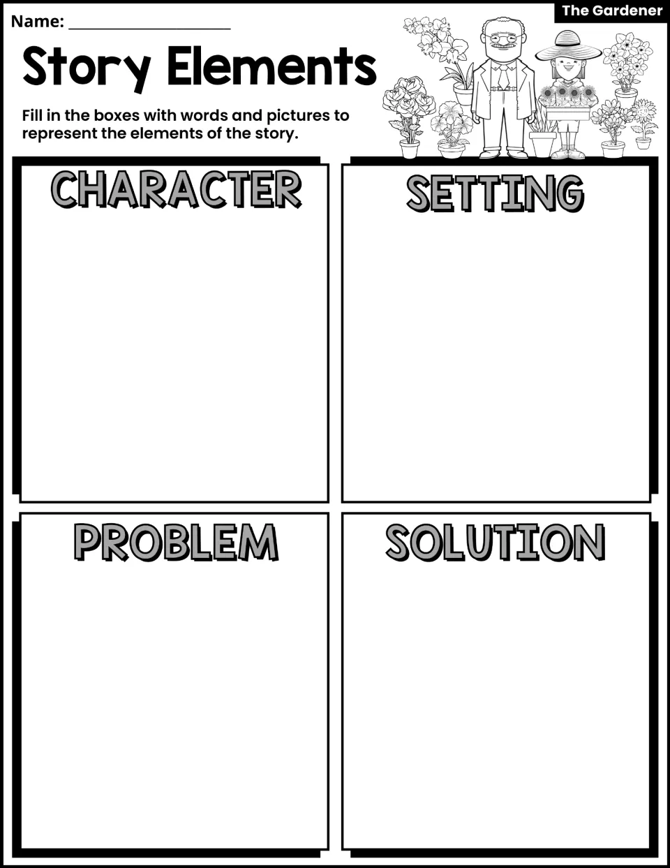 Story elements organizer: students write and draw the character, setting, problem and solution of the story