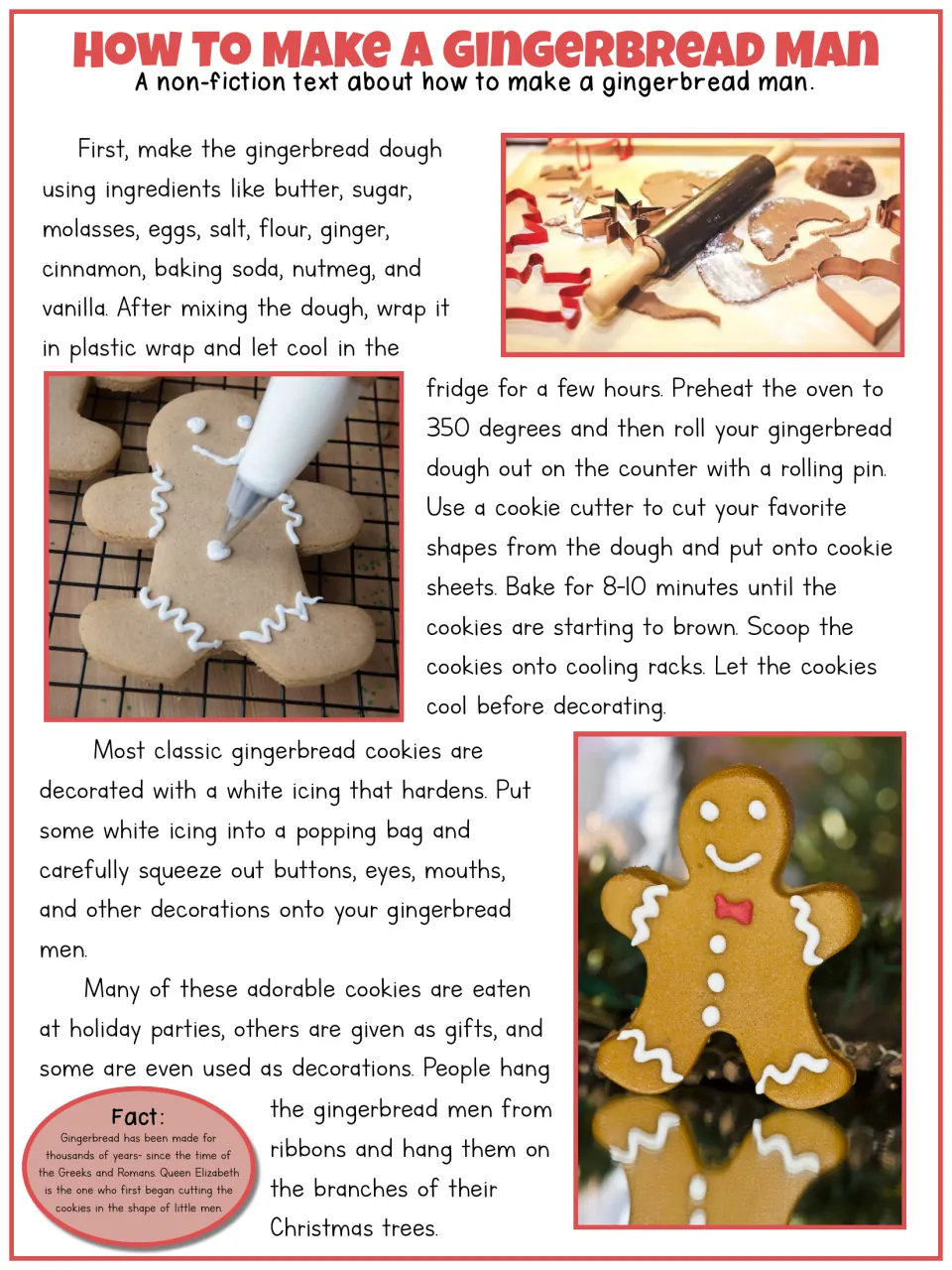 Nonfiction companion reading explains making gingerbread dough, baking, decorating, and using the cookies