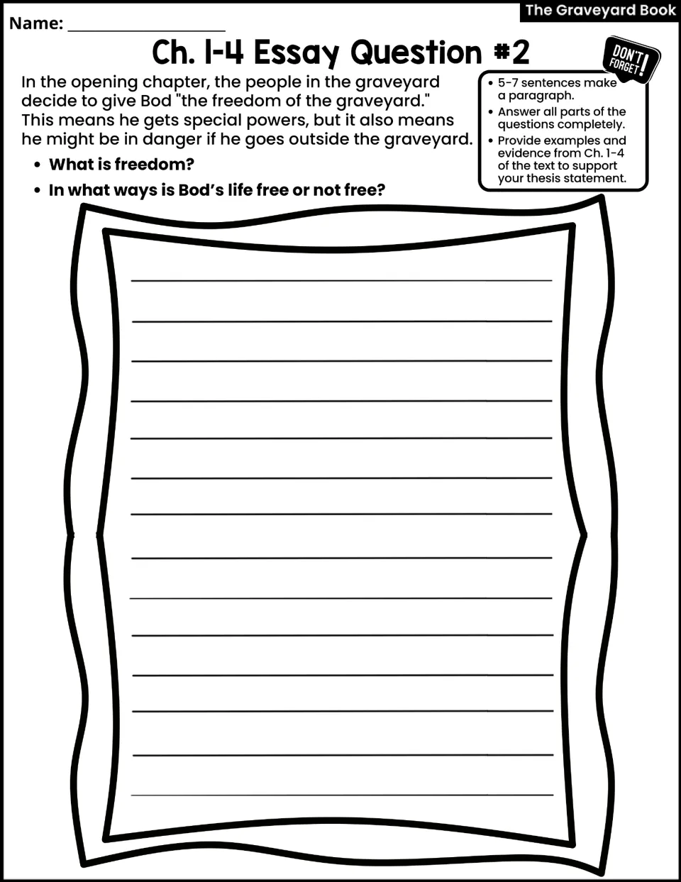 Chapters 1-4 essay question 2: students define freedom and explain how Bod's life is free or not free, citing evidence
