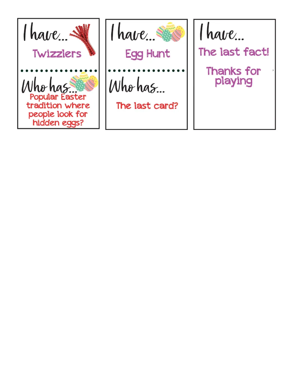 Easter game cards 19–21: Twizzlers, Egg Hunt, and the closing card saying “The last fact! Thanks for playing”