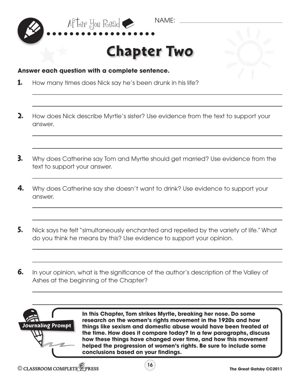 Chapter Two questions: students answer six items on Nick, Myrtle and Catherine with text evidence, then a journal prompt
