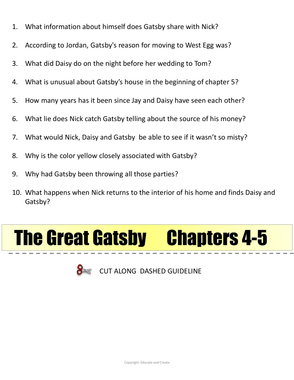 Chapters 4-5 comprehension questions: 10 items on Gatsby's reunion with Daisy, his parties, his money and the color yellow