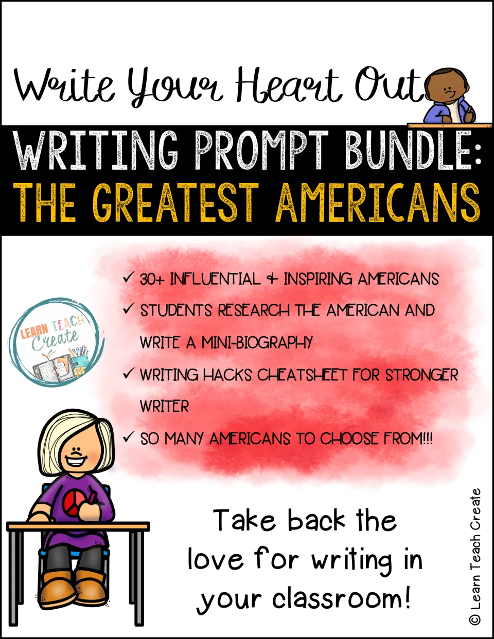 Write Your Heart Out cover for The Greatest Americans: research one of 30+ Americans and write a mini-biography
