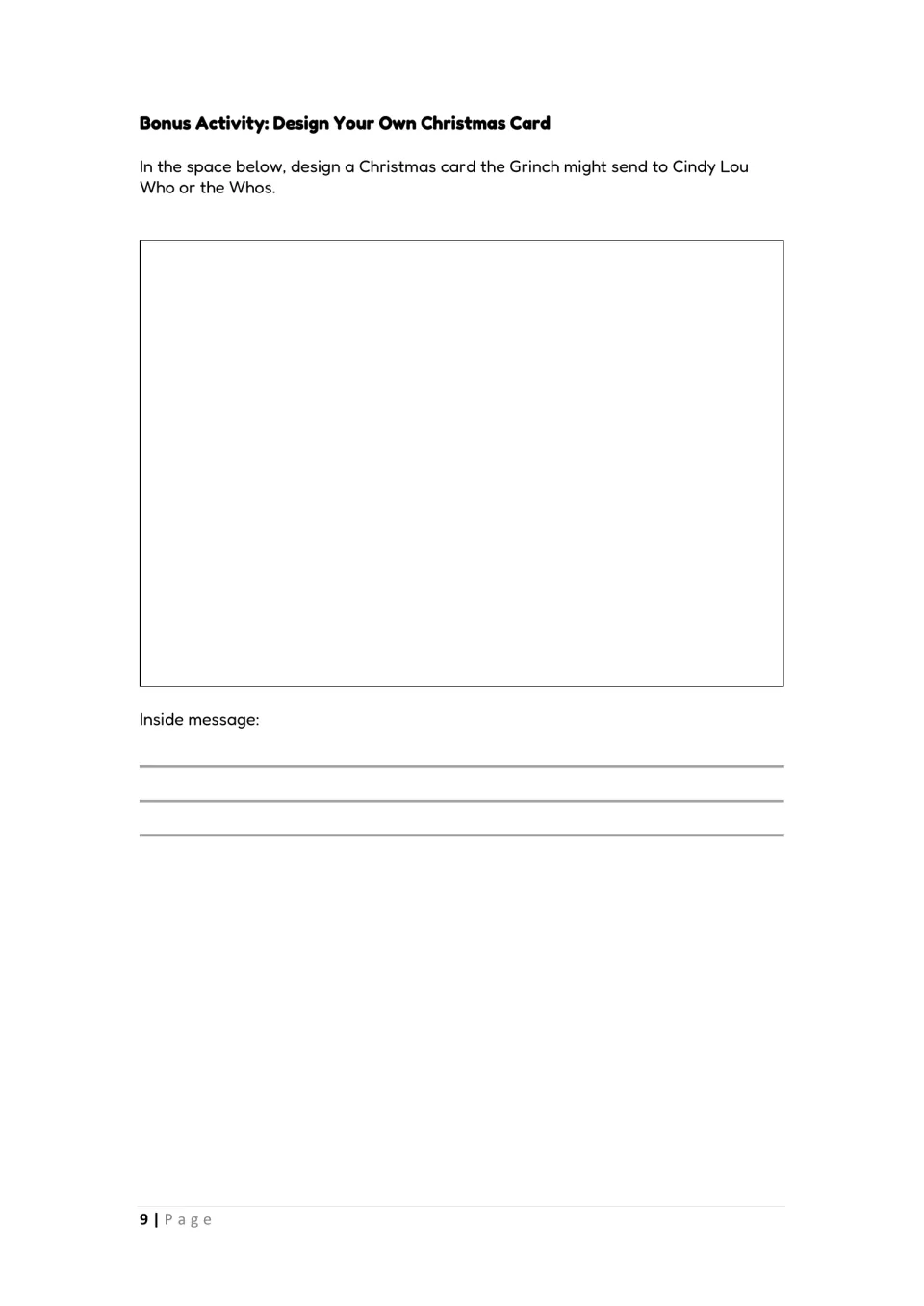 Bonus task: students design a Christmas card from the Grinch to Cindy Lou Who or the Whos and write its inside message