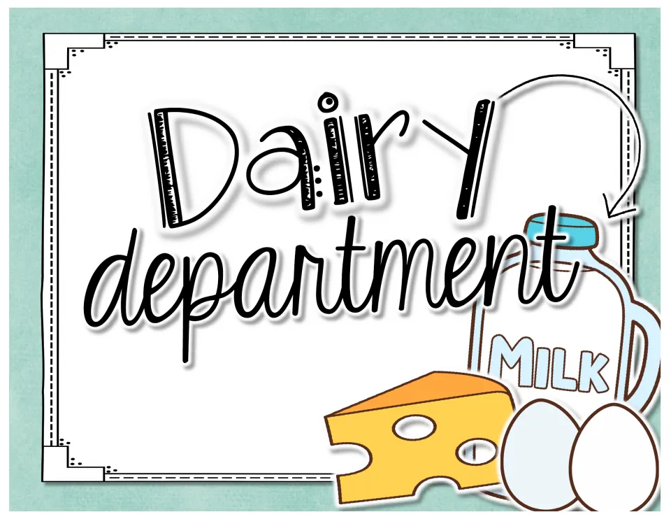 Dairy department sign with milk jug, cheese wedge and eggs, marking the classroom area where dairy food cards are hung