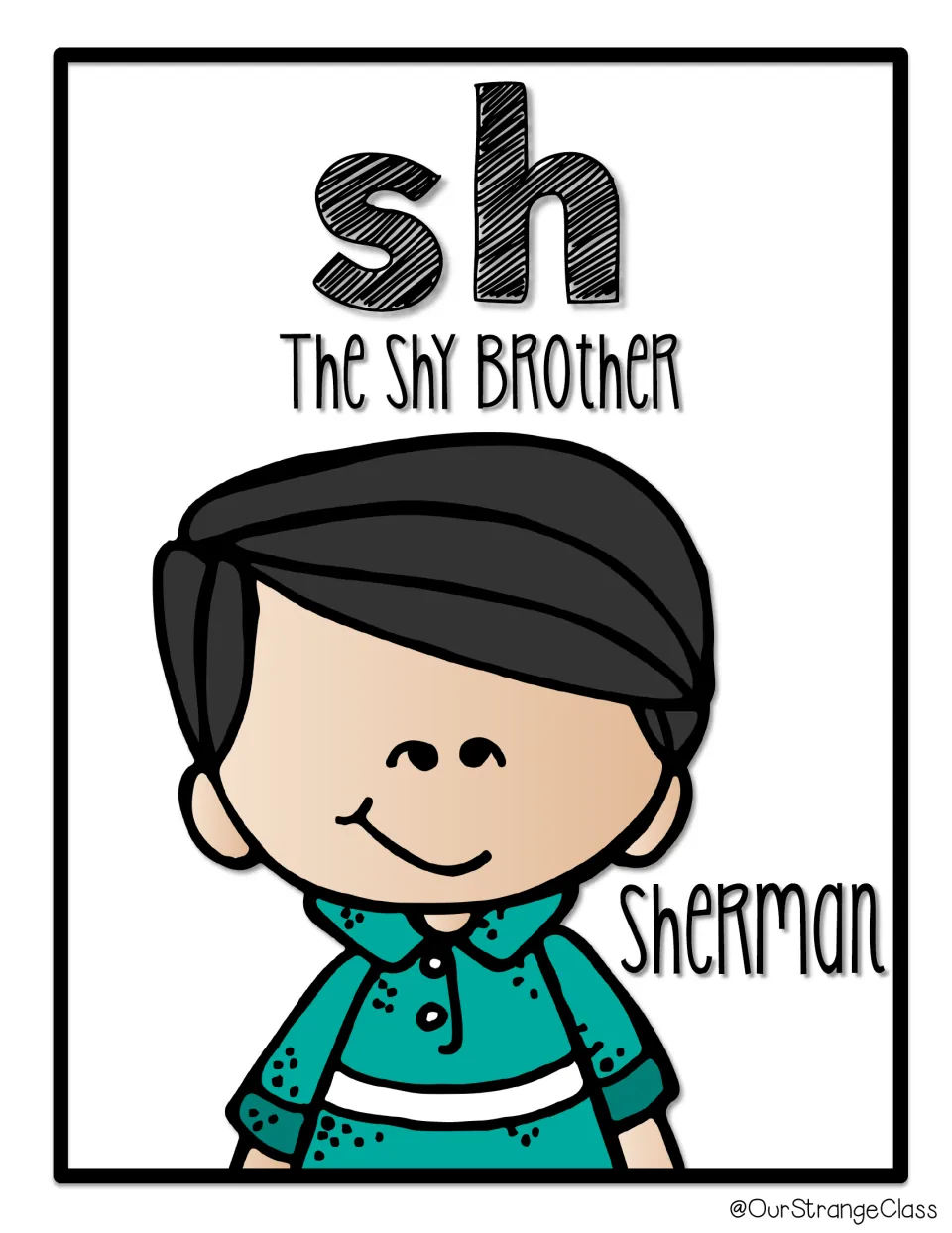 Digraph sh poster: Sherman, the shy brother, in a teal shirt shown under the large letters sh to model the quiet sound