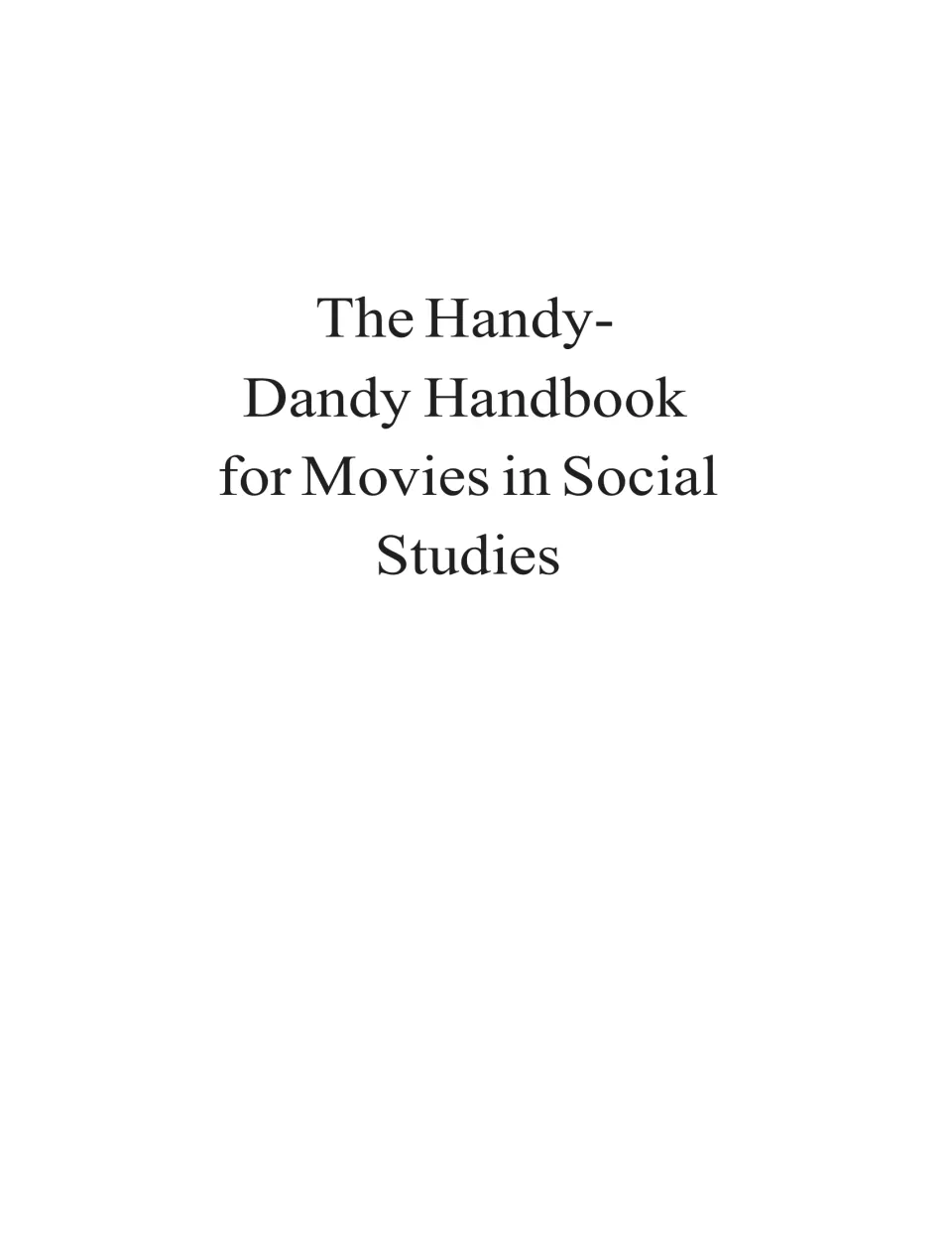 Title page for The Handy-Dandy Handbook for Movies in Social Studies, introducing the film activity resource