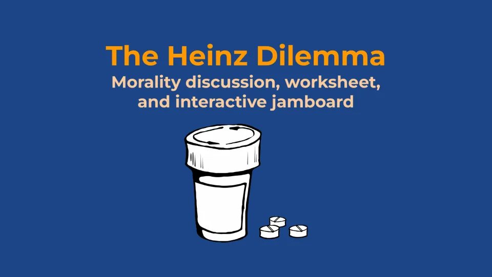 Cover of The Heinz Dilemma introducing a morality discussion, worksheet, and interactive Jamboard activity