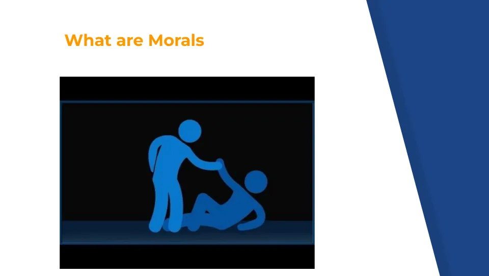 Opening lesson slide asks 'What are Morals' above an illustration of one person helping another stand