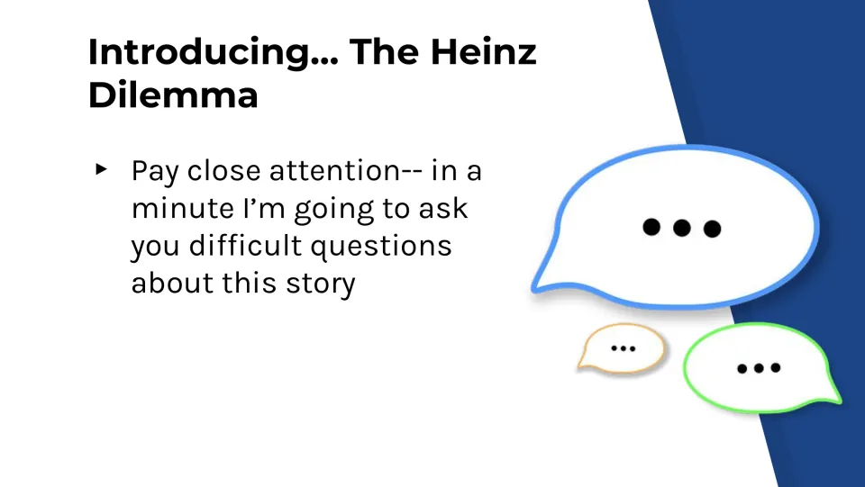 Story introduction slide asks students to pay close attention before answering difficult questions about the dilemma