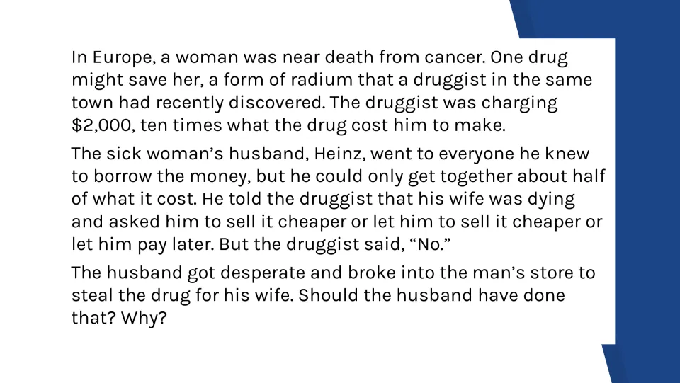 Dilemma story slide describes Heinz stealing a $2,000 drug to save his wife and asks whether he should have done it