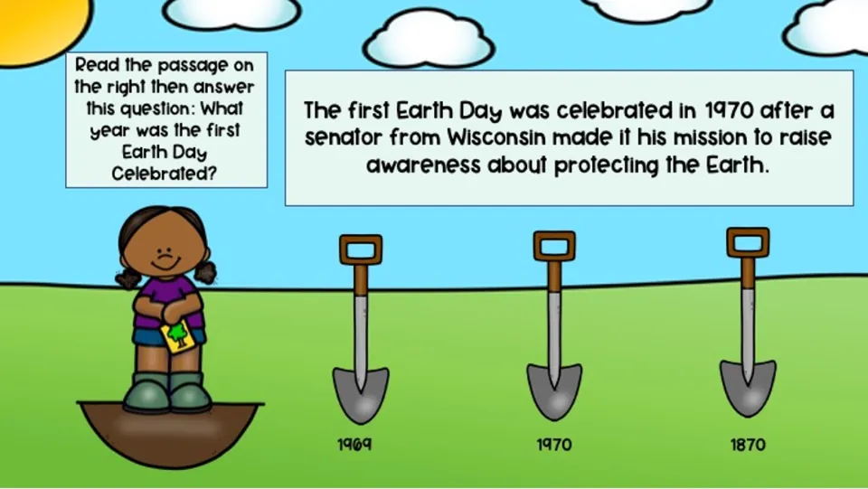 Passage about the first Earth Day asks which year it was celebrated, with shovel choices 1969, 1970, and 1870