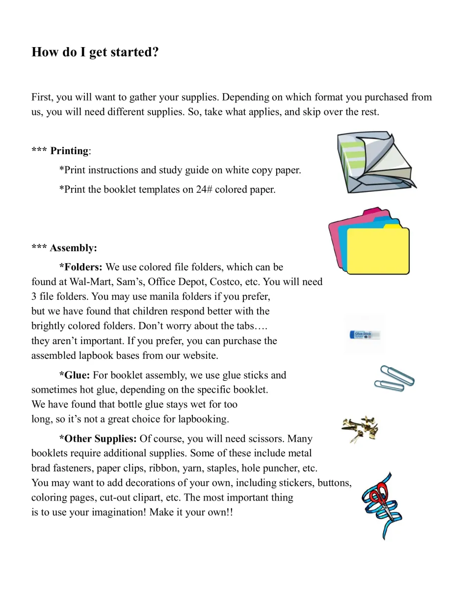 Getting started: supply list for printing on white and 24# colored paper, 3 file folders, glue sticks, brads and scissors