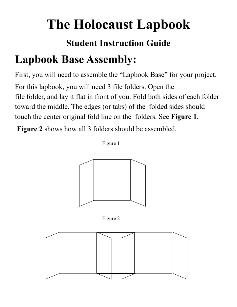 Lapbook base assembly: students fold 3 file folders toward the center fold, shown in Figure 1 and Figure 2 diagrams