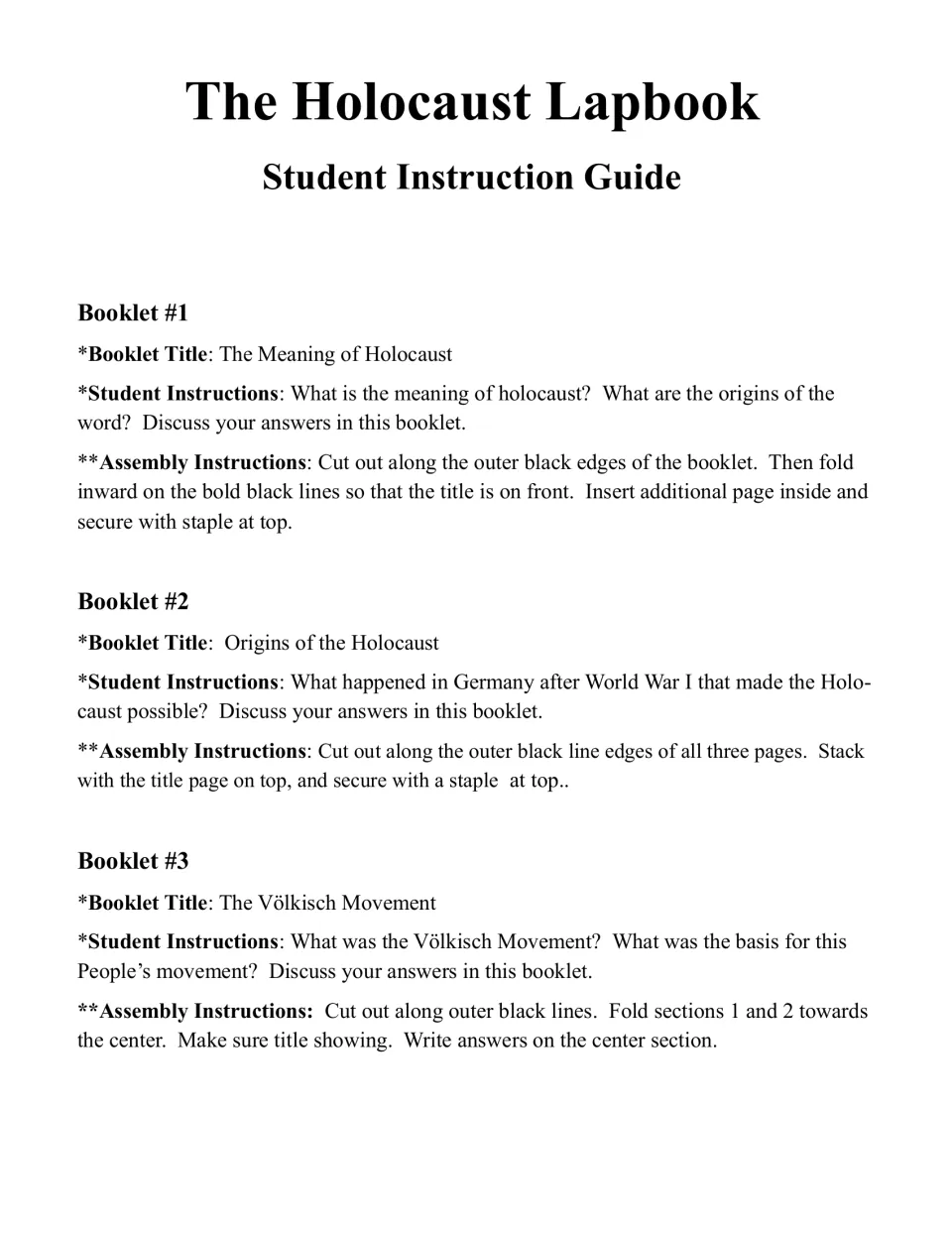 Student instructions for booklets 1 to 3: the meaning of holocaust, origins after World War I and the Völkisch Movement