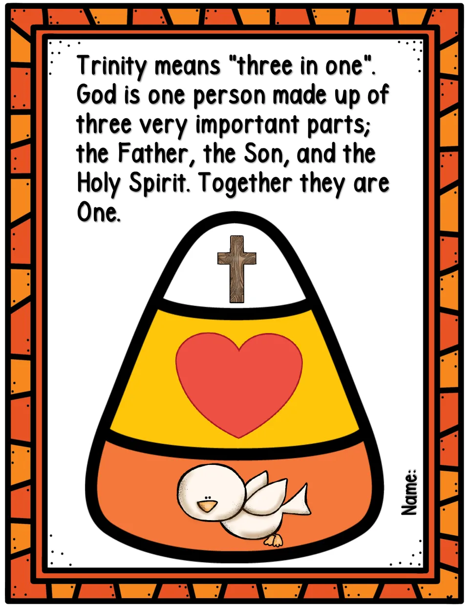 Trinity means three in one: a colored candy corn shows a cross, heart and dove for the Father, Son and Holy Spirit