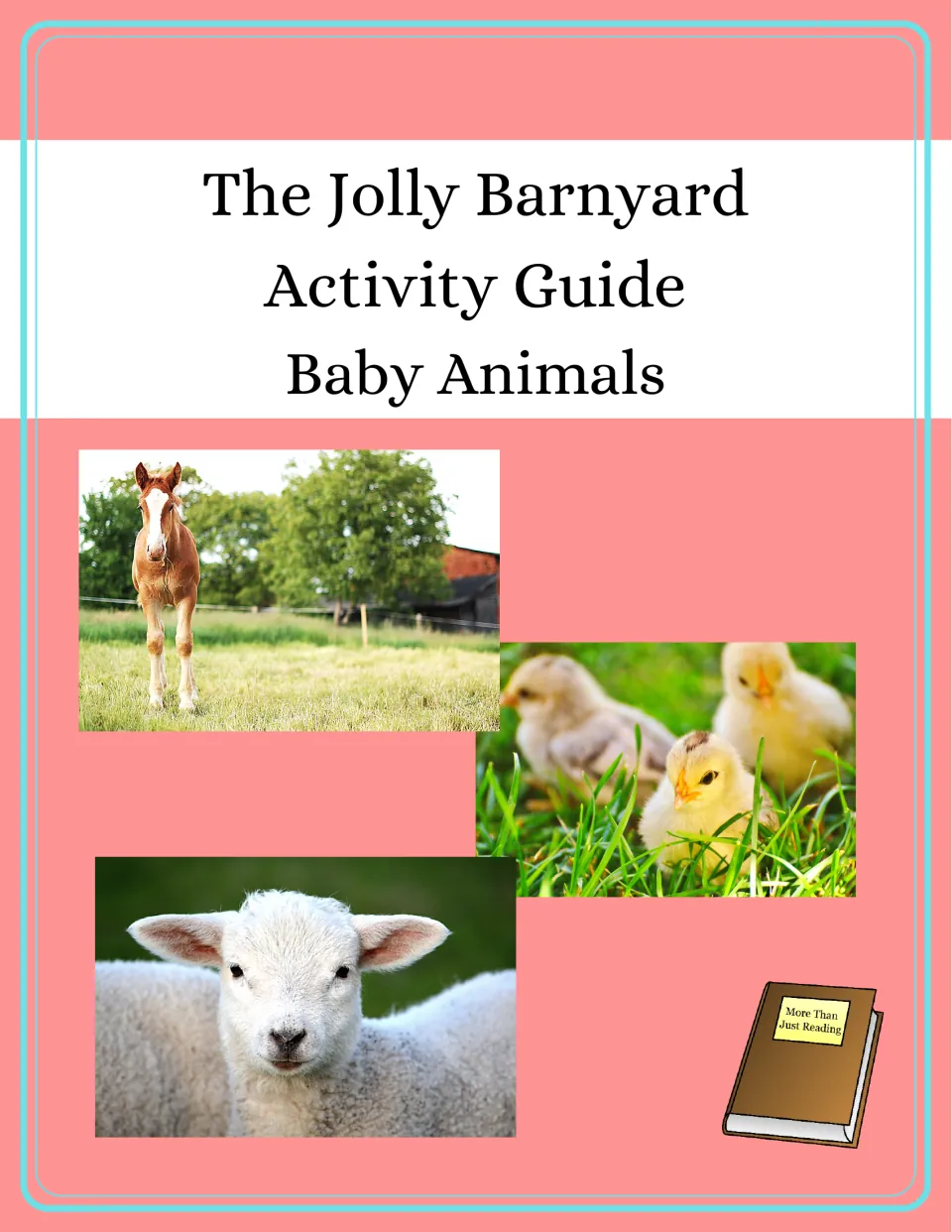 Cover of The Jolly Barnyard Activity Guide: Baby Animals, with photos of a foal in a field, three chicks and a lamb