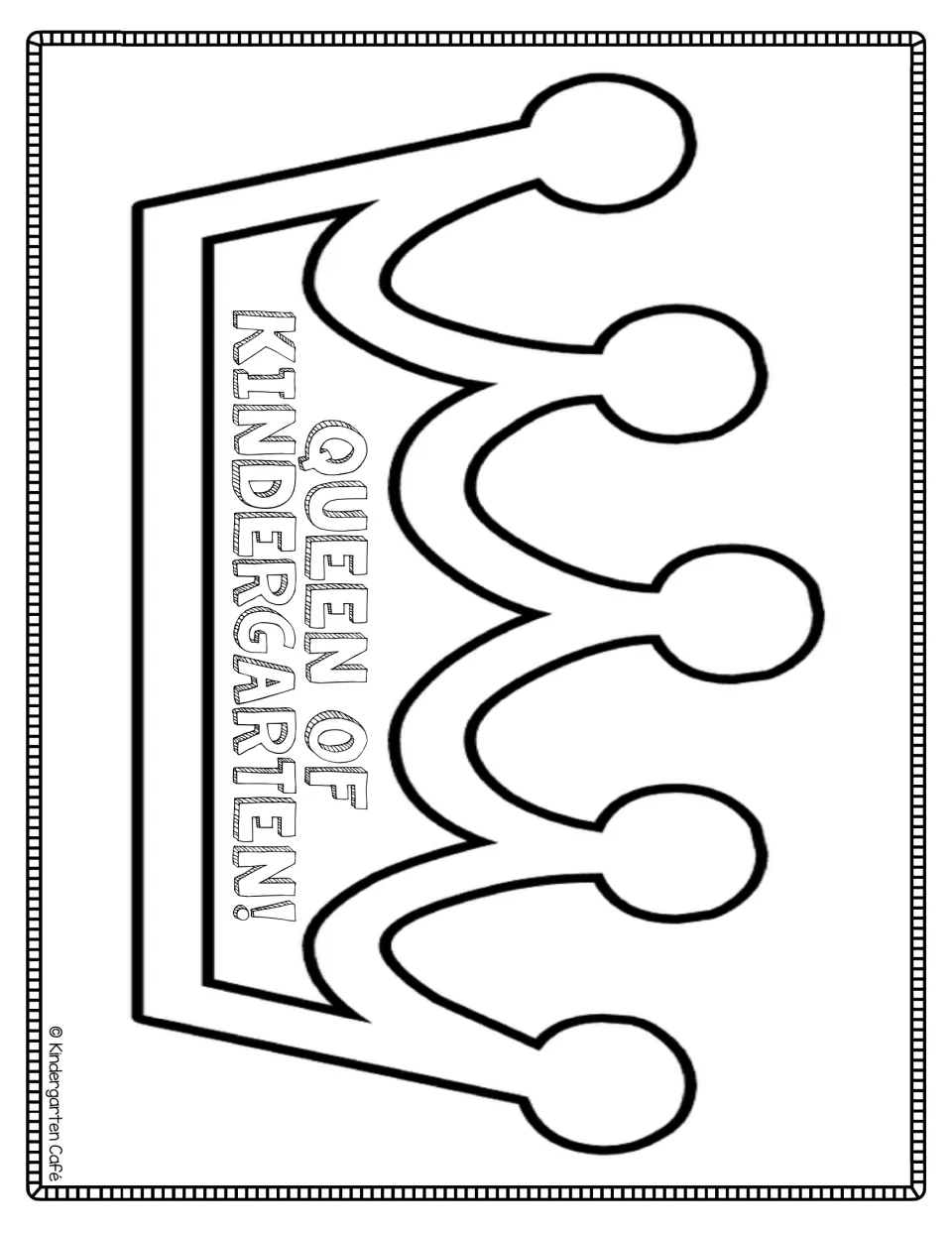 Queen of Kindergarten! crown: students color the wide crown outline with five round tips and the lettered band