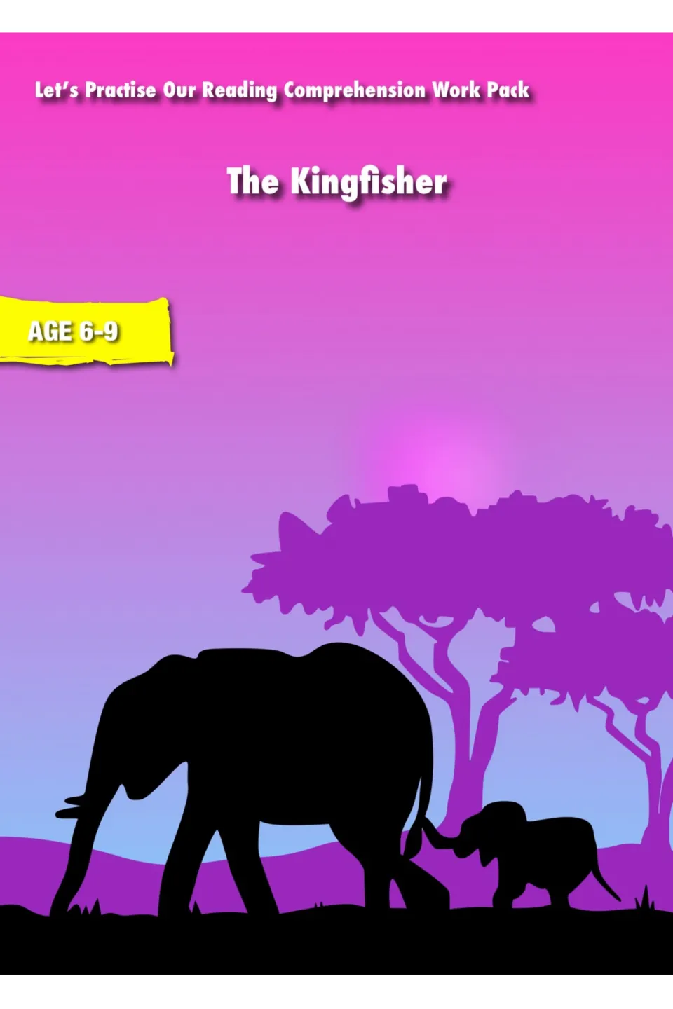 Cover of The Kingfisher reading comprehension work pack, labeled for ages 6–9 and reading practice